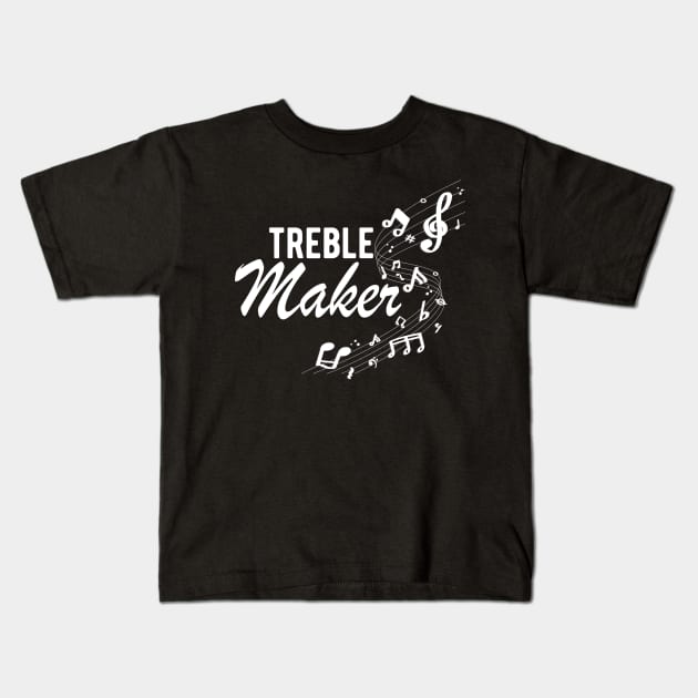 Music - Treble maker w Kids T-Shirt by KC Happy Shop